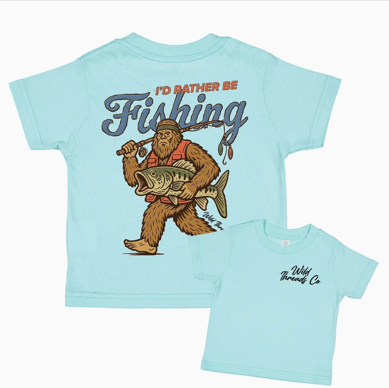 Light blue t-shirt with a graphic of BigFoot holding a fish and text 'I'd Rather Be Fishing' 
